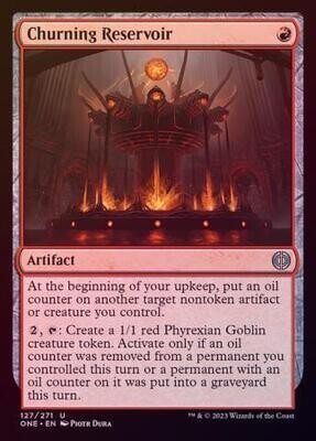 Churning Reservoir 127/271 - Foil Phyrexia All Will Be One Foil Singles