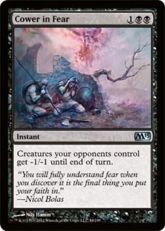Cower in Fear
Magic 2013 (M13) Singles (Español)