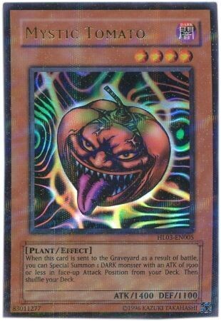 Mystic Tomato - HL03-EN005 - Ultra Parallel Rare
Yu-Gi-Oh! Promo Cards