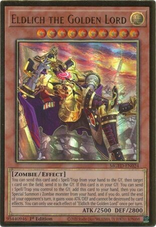 Eldlich the Golden Lord - MGED-EN024 - Premium Gold Rare 1st Edition
Maximum Gold El Dorado 1st Edition Singles (Espanol)