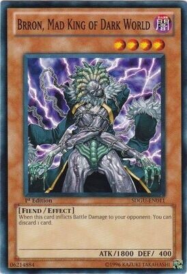 Brron, Mad King of Dark World - SDGU-EN011 - Common 1st Edition Structure Deck: Gates of the Underworld 1st Edition Singles