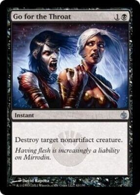 Go for the Throat
Mirrodin Besieged Singles