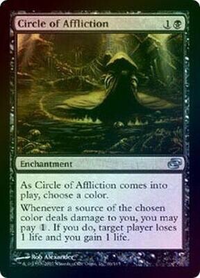 Circle of Affliction - Foil
Planar Chaos Foil Singles(Español)