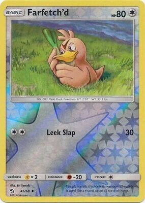 Farfetch&#39;d - 45/68 - Uncommon Reverse Holo
Hidden Fates Reverse Holo Singles