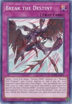 Break the Destiny - BODE-EN076 - Common 1st Edition
Burst of Destiny 1st Edition Singles *Espanol*