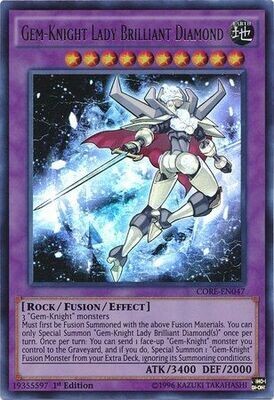 SJ Gem-Knight Lady Brilliant Diamond - CORE-EN047 - Ultra Rare 1st Edition
Clash of Rebellions 1st Edition Singles (Espanol)