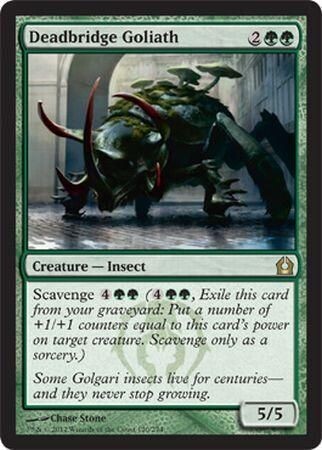 Deadbridge Goliath
Return to Ravnica Singles