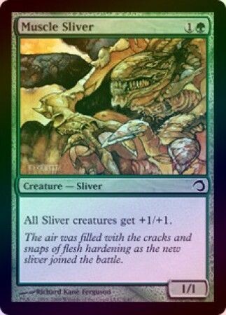 Muscle Sliver - Foil
Premium Deck Series: Slivers Singles