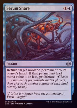 Serum Snare 068/271 - Foil
Phyrexia All Will Be One Foil Singles