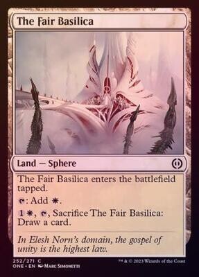 The Fair Basilica 252/271 - Foil
Phyrexia All Will Be One Foil Singles