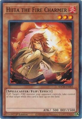 SH Hiita the Fire Charmer - SDCH-EN003 - Common 1st Edition
Spirit Charmers [SDCH] 1st Edition Singles