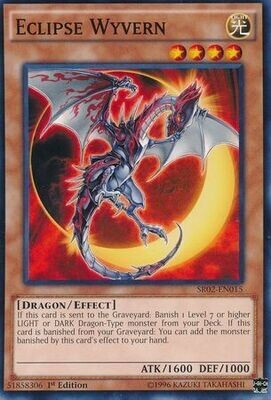 Eclipse Wyvern - SR02-EN015 - Common 1st Edition Structure Deck: Rise of the True Dragons 1st Edition Singles