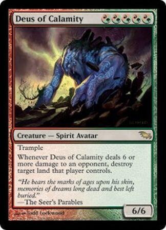 Deus of Calamity
Shadowmoor Singles