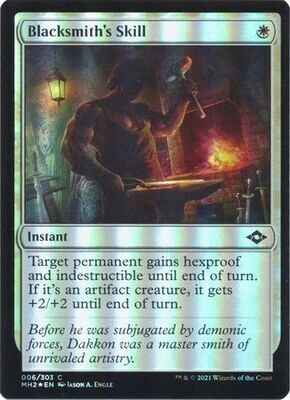 Blacksmith&#39;s Skill 006/303 - Foil Modern Horizons 2 Foil Singles