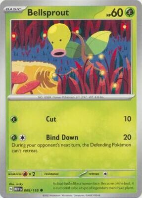 Bellsprout - 069/165 - Common
Scarlet &amp; Violet 151 Singles