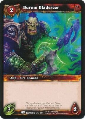 Burom Bladeseer - 131/220 - Common
WoW: War of Elements