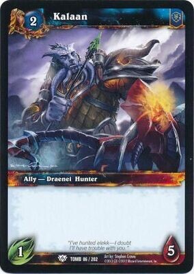 Kalaan - 86/202 - Common WoW: Tomb of the Forgotten