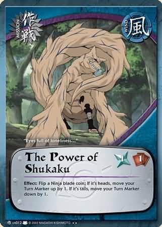 The Power of Shukaku - M-US012 - Rare
Naruto: Eternal Rivalry
