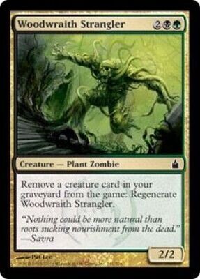 Woodwraith Strangler
Ravnica Singles