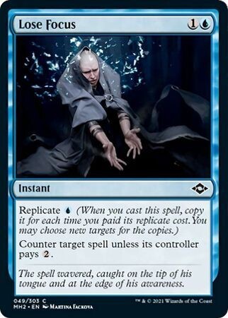 Lose Focus 049/303
Modern Horizons 2 Singles