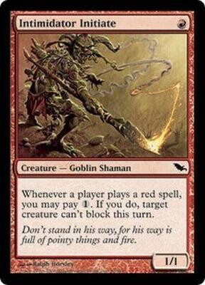Intimidator Initiate
Shadowmoor Singles (Español)