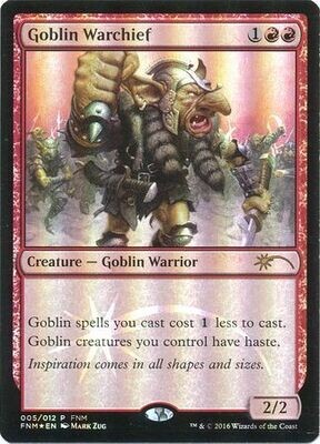 Goblin Warchief 005/012 - FNM Foil Promo Magic: The Gathering Promo Cards (Español)