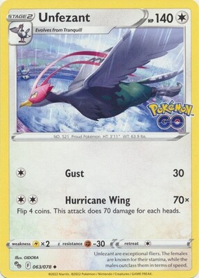 Unfezant - 063/078 - Uncommon
Pokemon Go Singles