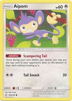 Aipom - 169/236 - Common
Sun &amp; Moon: Cosmic Eclipse Singles