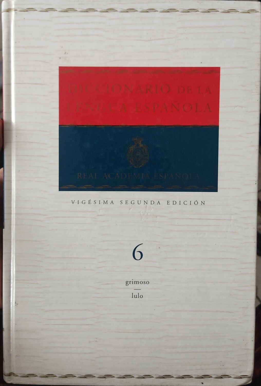 BA Diccionario de la Lengua Espanola Volumen 6 Espanol Tapa Dura