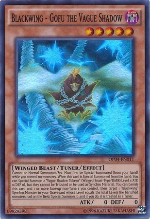 Blackwing - Gofu the Vague Shadow - OP04-EN011 - Super Rare
OTS Tournament Pack 4 (OP04) *Espanol*