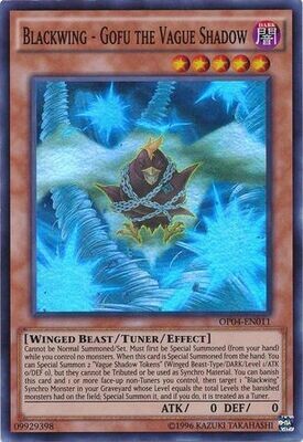 Blackwing - Gofu the Vague Shadow - OP04-EN011 - Super Rare
OTS Tournament Pack 4 (OP04) *Espanol*