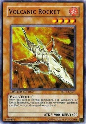 Volcanic Rocket - FOTB-ENSP1 - Super Rare
Yu-Gi-Oh! Promo Cards