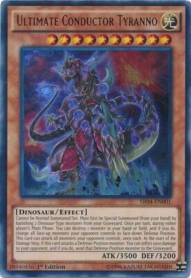 Ultimate Conductor Tyranno - SR04-EN001 - Ultra Rare 1st Edition Structure Deck: Dinosmasher&#39;s Fury 1st Edition Singles
