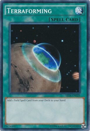 Terraforming - SR04-EN029 - Common Unlimited
Structure Deck: Dinosmasher&#39;s Fury Unlimited Singles