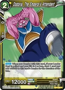 Dodoria, The Emperor&#39;s Attendant - Galactic Battle (DBS-B01)
Galactic Battle