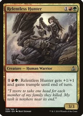Relentless Hunter - Oath of the Gatewatch (OGW)
Oath of the Gatewatch