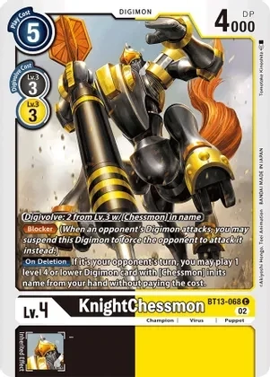 KnightChessmon BT13-068 - Versus Royal Knights (BT13)
Versus Royal Knights