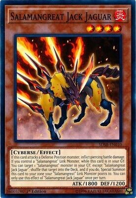 Salamangreat Jack Jaguar - SDSB-EN010 - Common 1st Edition
Structure Deck: Soulburner Singles