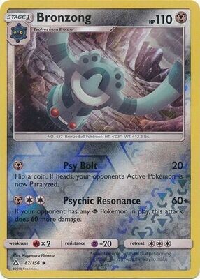 Bronzong - 87/156 - Uncommon Reverse Holo
Sun &amp; Moon: Ultra Prism Reverse Holo Singles