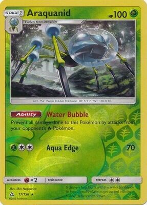 Araquanid - 17/156 - Rare Reverse Holo
Sun &amp; Moon: Ultra Prism Reverse Holo Singles