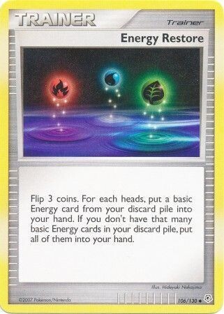 Energy Restore - 106/130 - Uncommon
Diamond &amp; Pearl (Base Set) Singles