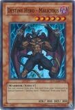 Destiny Hero - Malicious - DLG1-EN108 - Super Rare
Dark Legends DLG1