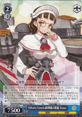 SH Weiss Schwarz)
Roma, 4th Vittorio Veneto-class Battleship / Vittorio Veneto級戦艦4番艦 Roma KC/S42-095 C Kancolle