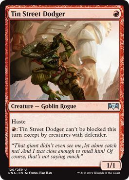 Tin Street Dodger 120/259
Ravnica Allegiance Singles (Español)