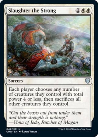 Slaughter the Strong 048/361 Commander Legends Singles (Español)
