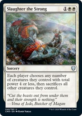Slaughter the Strong 048/361 Commander Legends Singles (Español)