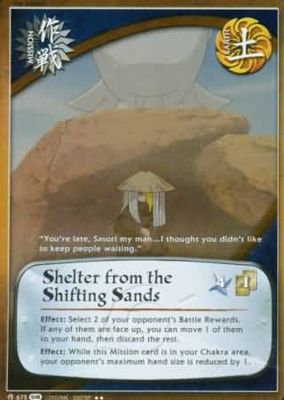 Shelter from the Shifting Sands - 675 - Rare
Naruto: Fangs of the Snake Foil
