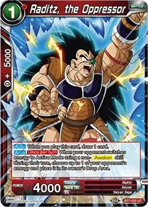 Raditz, the Oppressor - Assault of the Saiyans (DBS-B07)
Assault of the Saiyans