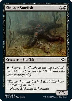 Sinister Starfish 099/303
Modern Horizons 2 Singles
