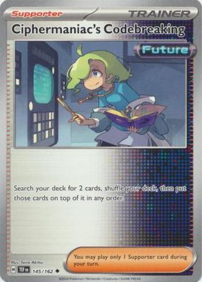 GA Ciphermaniac&#39;s Codebreaking - 145/162 - Uncommon
Scarlet &amp; Violet: Temporal Forces Singles
